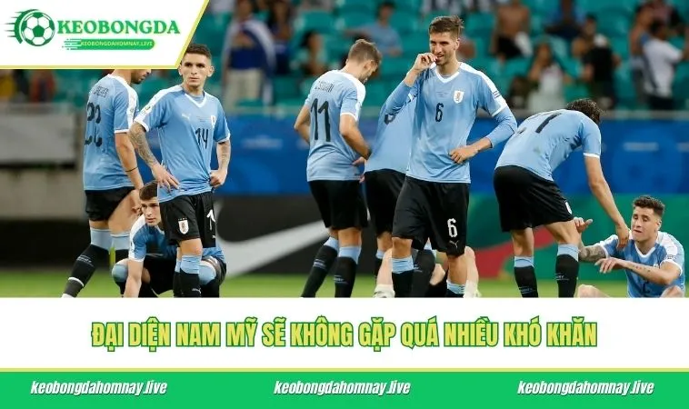 Đại diện Nam Mỹ sẽ không gặp quá nhiều khó khăn