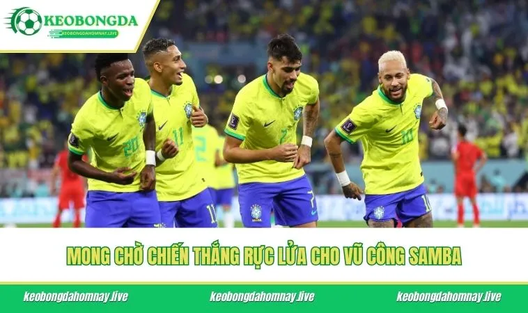 Mong chờ chiến thắng rực lửa cho vũ công samba