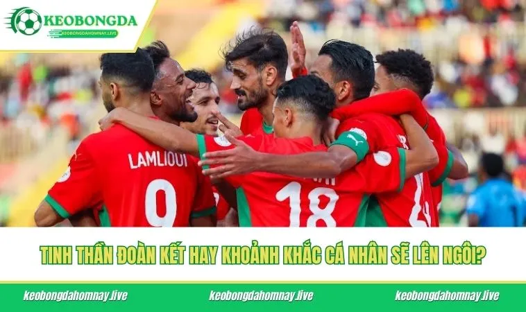 Tinh thần đoàn kết hay khoảnh khắc cá nhân sẽ lên ngôi?